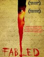 Fabled (2002) трейлер фильма в хорошем качестве 1080p