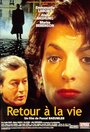 Retour à la vie (1999)