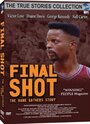 Final Shot: The Hank Gathers Story (1992) трейлер фильма в хорошем качестве 1080p