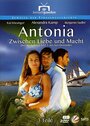 Смотреть «Антония. Между любовью и властью» онлайн фильм в хорошем качестве