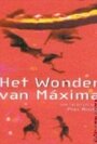 Смотреть «Het wonder van Máxima» онлайн фильм в хорошем качестве