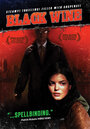 Black Wine (2005) трейлер фильма в хорошем качестве 1080p