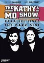 The Kathy & Mo Show: Parallel Lives (1991) скачать бесплатно в хорошем качестве без регистрации и смс 1080p