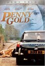 Смотреть «Penny Gold» онлайн фильм в хорошем качестве