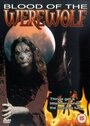 Смотреть «Blood of the Werewolf» онлайн фильм в хорошем качестве