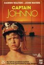 Смотреть «Капитан Джонно» онлайн фильм в хорошем качестве