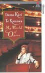 Кири Те Канава: Мой мир оперы (1991)