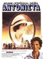 Смотреть «Антониета» онлайн фильм в хорошем качестве