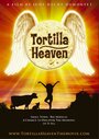 Небесная тортилья (2007) кадры фильма смотреть онлайн в хорошем качестве