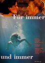 Für immer und immer (1997) трейлер фильма в хорошем качестве 1080p