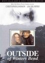 Смотреть «Outside of Winters Bend» онлайн фильм в хорошем качестве