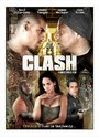 Clash (2006) кадры фильма смотреть онлайн в хорошем качестве
