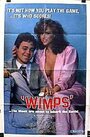 Смотреть «Wimps» онлайн фильм в хорошем качестве