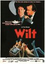 Уилт (1990) трейлер фильма в хорошем качестве 1080p
