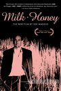 Смотреть «Milk and Honey» онлайн фильм в хорошем качестве