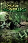 Смотреть «Зомби из болота» онлайн фильм в хорошем качестве