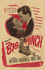 Смотреть «The Big Punch» онлайн фильм в хорошем качестве