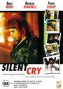 Смотреть «Silent Cry» онлайн фильм в хорошем качестве