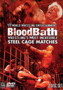 WWE Bloodbath: Wrestling's Most Incredible Steel Cage Matches (2003) трейлер фильма в хорошем качестве 1080p