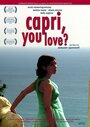 Смотреть «Capri You Love?» онлайн фильм в хорошем качестве