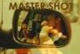 Смотреть «Master Shot» онлайн фильм в хорошем качестве