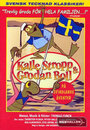 Kalle Stropp och Grodan Boll på svindlande äventyr (1991)