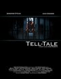 Tell-Tale (2007) скачать бесплатно в хорошем качестве без регистрации и смс 1080p