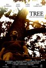 Смотреть «Tree» онлайн фильм в хорошем качестве