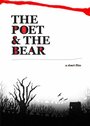 The Poet and the Bear (2006)
