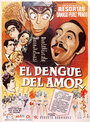 Смотреть «El dengue del amor» онлайн фильм в хорошем качестве