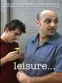 Leisure (2003) трейлер фильма в хорошем качестве 1080p