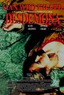 Man Who Killed Desdemona (2004) скачать бесплатно в хорошем качестве без регистрации и смс 1080p