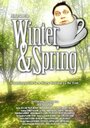 Смотреть «Winter and Spring» онлайн фильм в хорошем качестве
