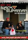 Черный супермен (2007) скачать бесплатно в хорошем качестве без регистрации и смс 1080p