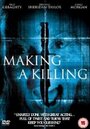 Смотреть «Making a Killing» онлайн фильм в хорошем качестве