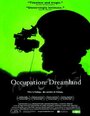 Occupation: Dreamland (2005)