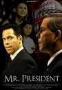 Смотреть «Mr. President» онлайн фильм в хорошем качестве