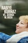Рабийе Курназ против Джорджа Буша (2022) кадры фильма смотреть онлайн в хорошем качестве
