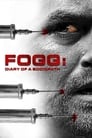 Смотреть «Фогг» онлайн фильм в хорошем качестве