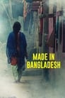 Смотреть «Сделано в Бангладеш» онлайн фильм в хорошем качестве