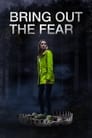 Смотреть «Высвобождая страх» онлайн фильм в хорошем качестве