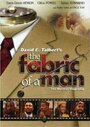 The Fabric of a Man (2005) кадры фильма смотреть онлайн в хорошем качестве