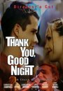 Спасибо и спокойной ночи (2001) скачать бесплатно в хорошем качестве без регистрации и смс 1080p