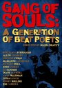 Смотреть «Gang of Souls: A Generation of Beat Poets» онлайн фильм в хорошем качестве