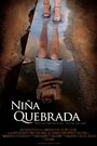 Niña quebrada (2008) трейлер фильма в хорошем качестве 1080p