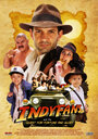 Indyfans and the Quest for Fortune and Glory (2008) трейлер фильма в хорошем качестве 1080p