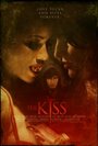 The Kiss (2008) трейлер фильма в хорошем качестве 1080p
