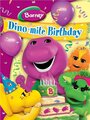 Смотреть «Barney: Dino-mite Birthday» онлайн фильм в хорошем качестве