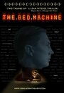 Смотреть «The Red Machine» онлайн фильм в хорошем качестве
