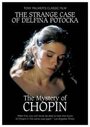 Загадка Шопена, или странная история Дельфины Потоцкой (1999) кадры фильма смотреть онлайн в хорошем качестве